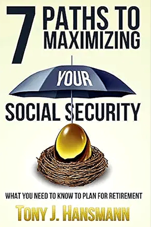 7 Paths to Maximizing Your Social Security