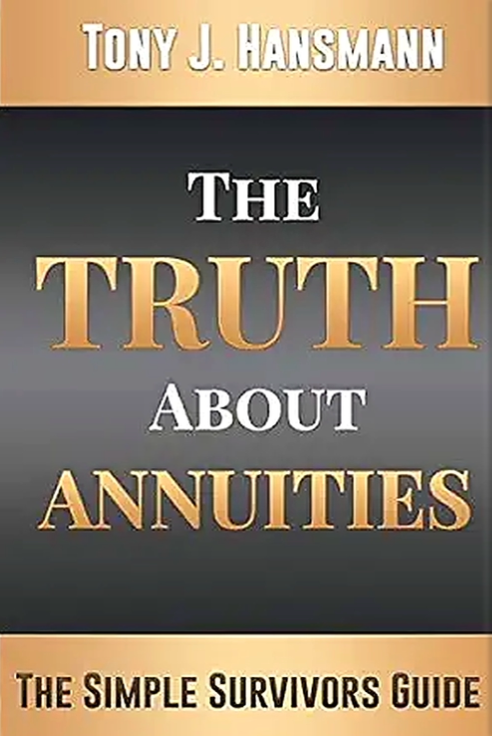 The Truth About Annuities