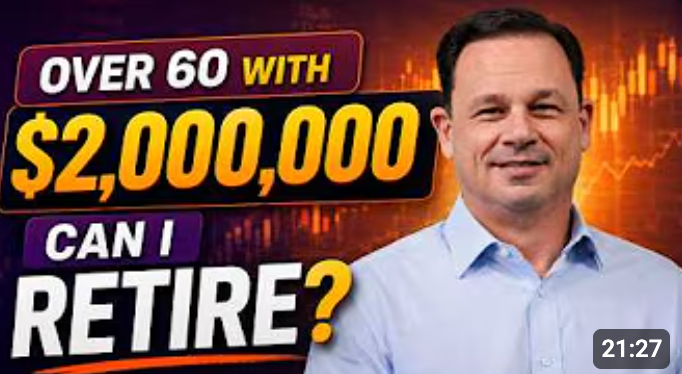 Over 60 With $2,000,000 — Can I Retire?